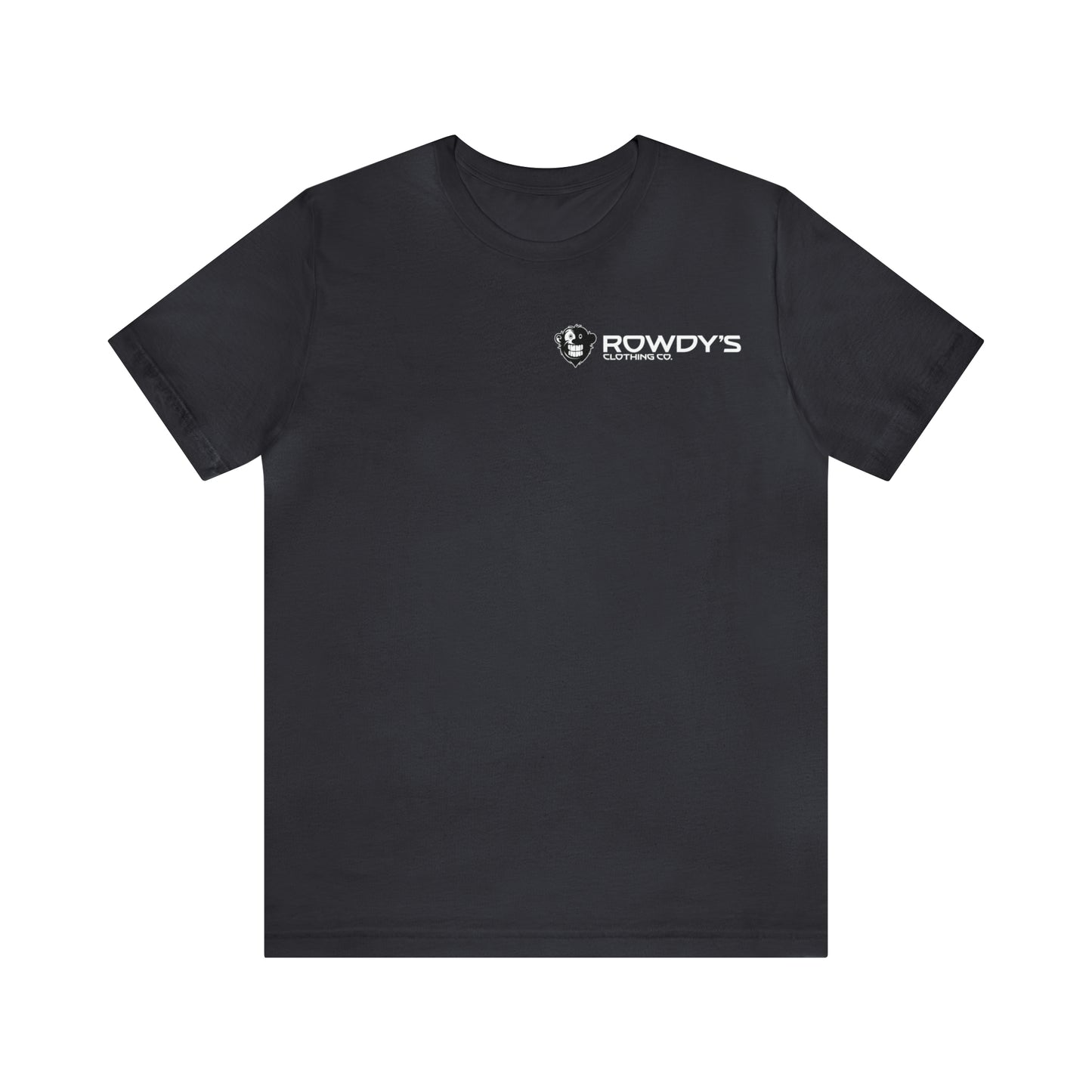 Rowdy's Clothing Co. - Front and Back Logo Print - Rowdy's Brand T-Shirt
