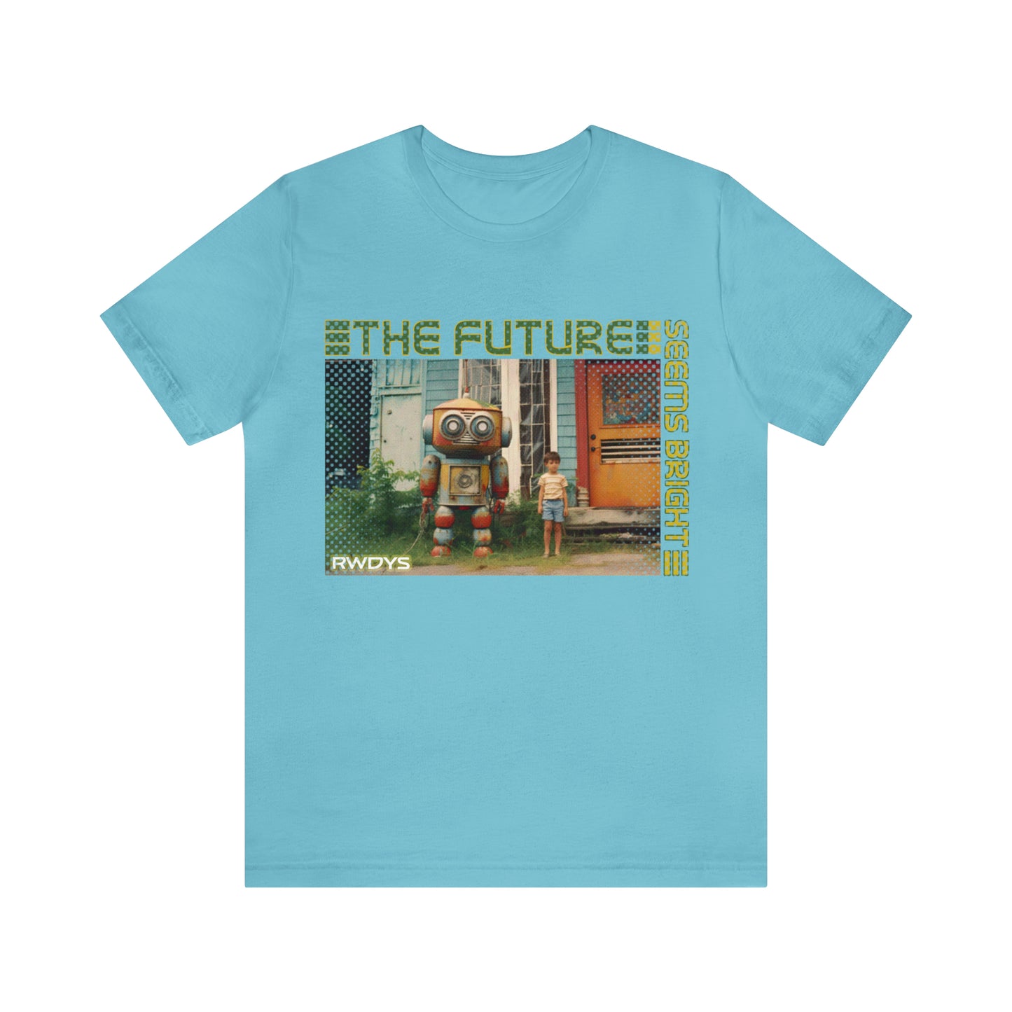 The Future Seems Bright - Rowdy's Clothing Co. T-Shirt