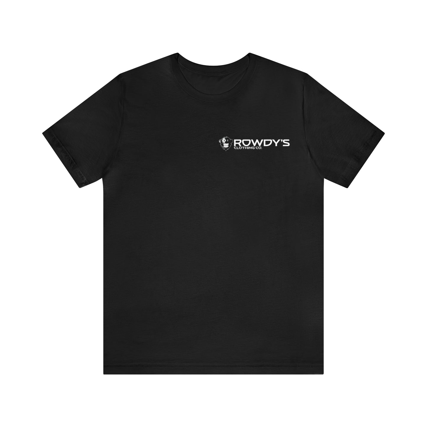 Rowdy's Clothing Co. - Front and Back Logo Print - Rowdy's Brand T-Shirt