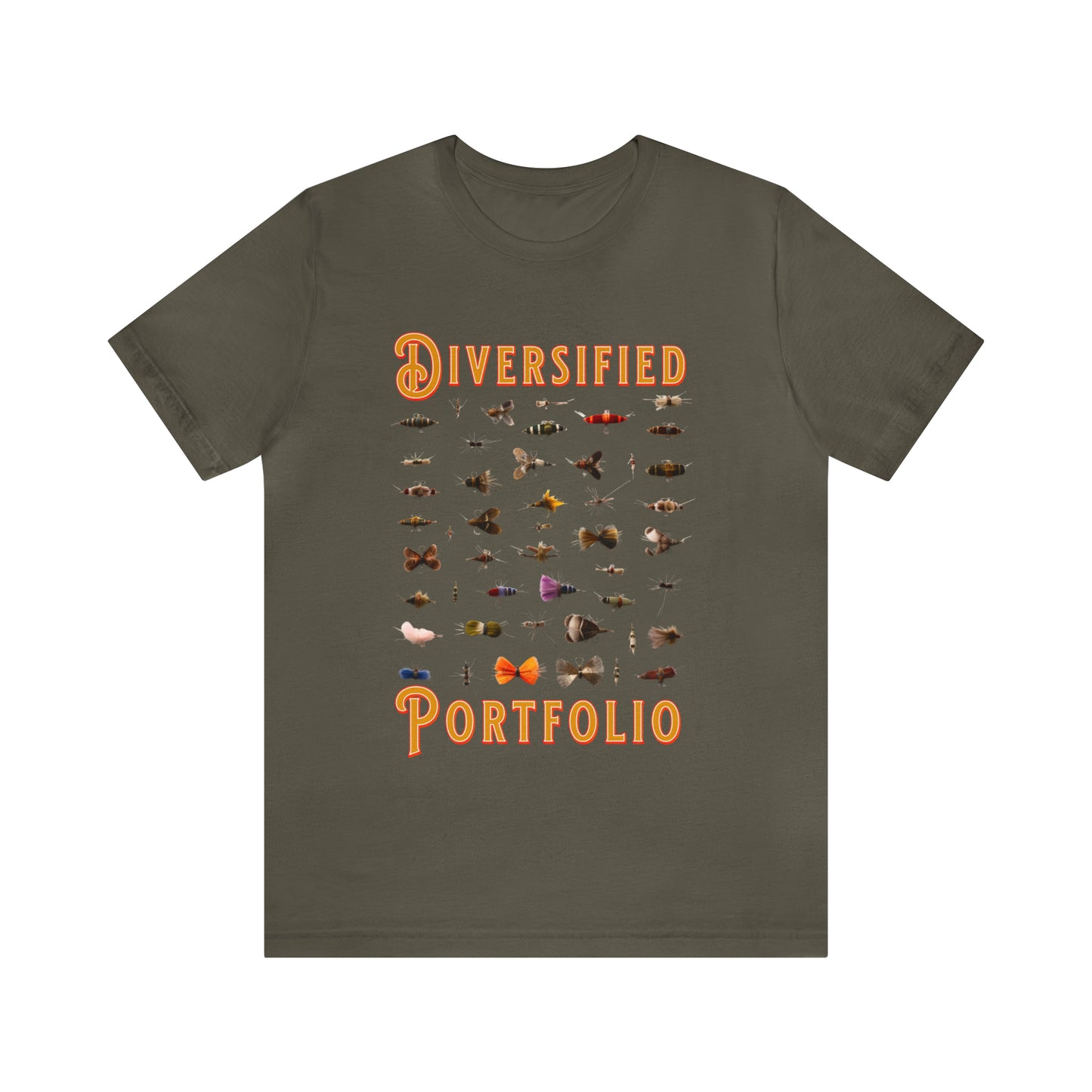 Diversified Portfolio Fly Fishing Lures - Fly Fishing T-Shirt