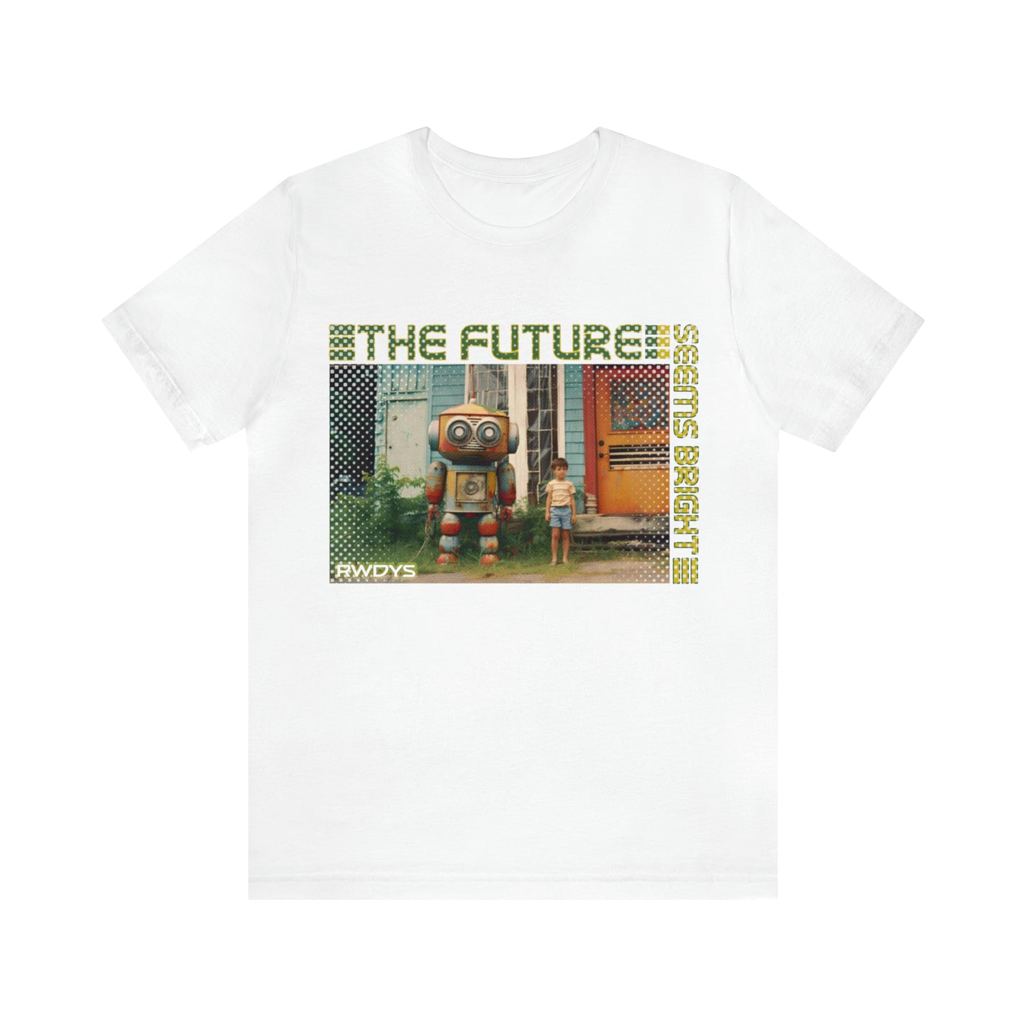 The Future Seems Bright - Rowdy's Clothing Co. T-Shirt