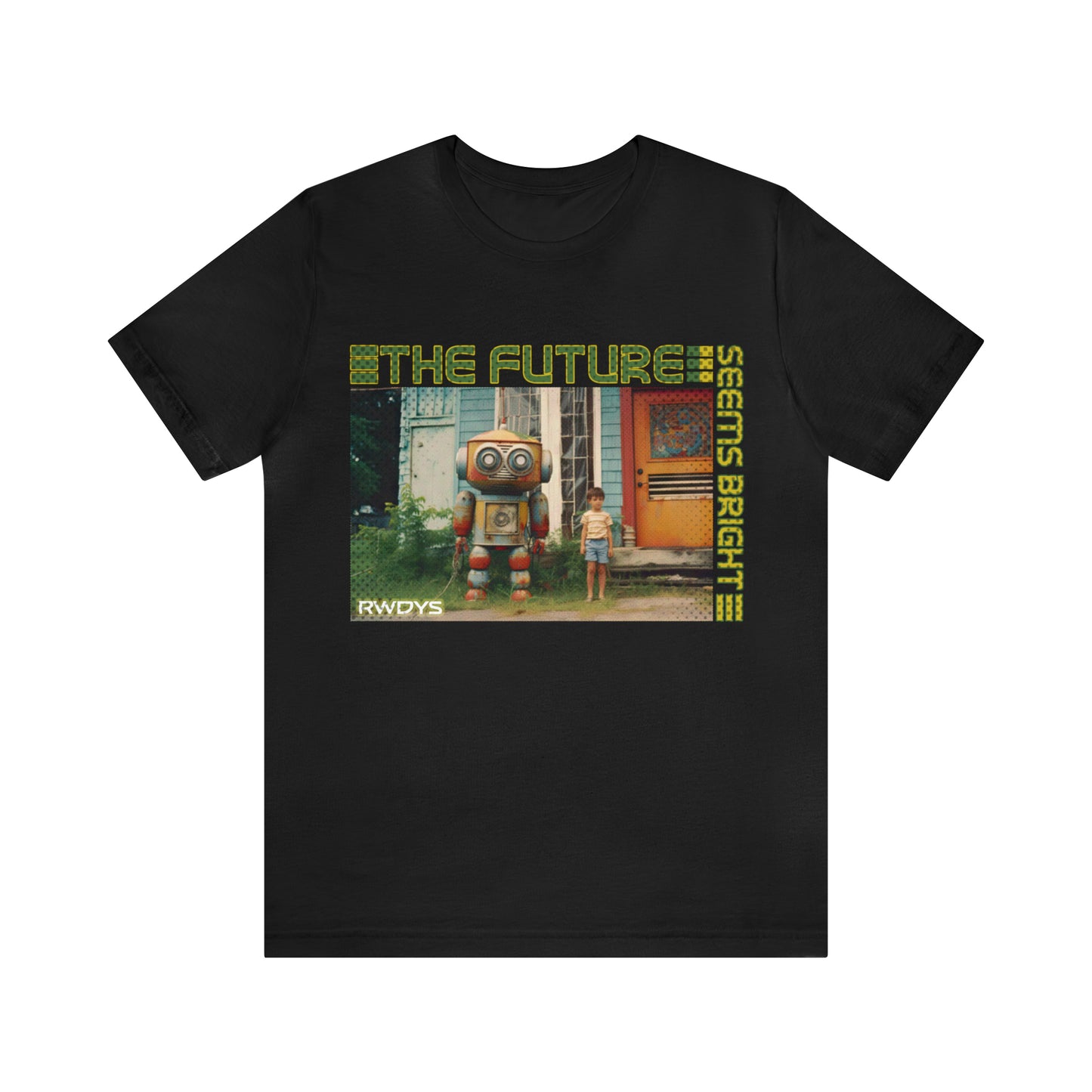 The Future Seems Bright - Rowdy's Clothing Co. T-Shirt