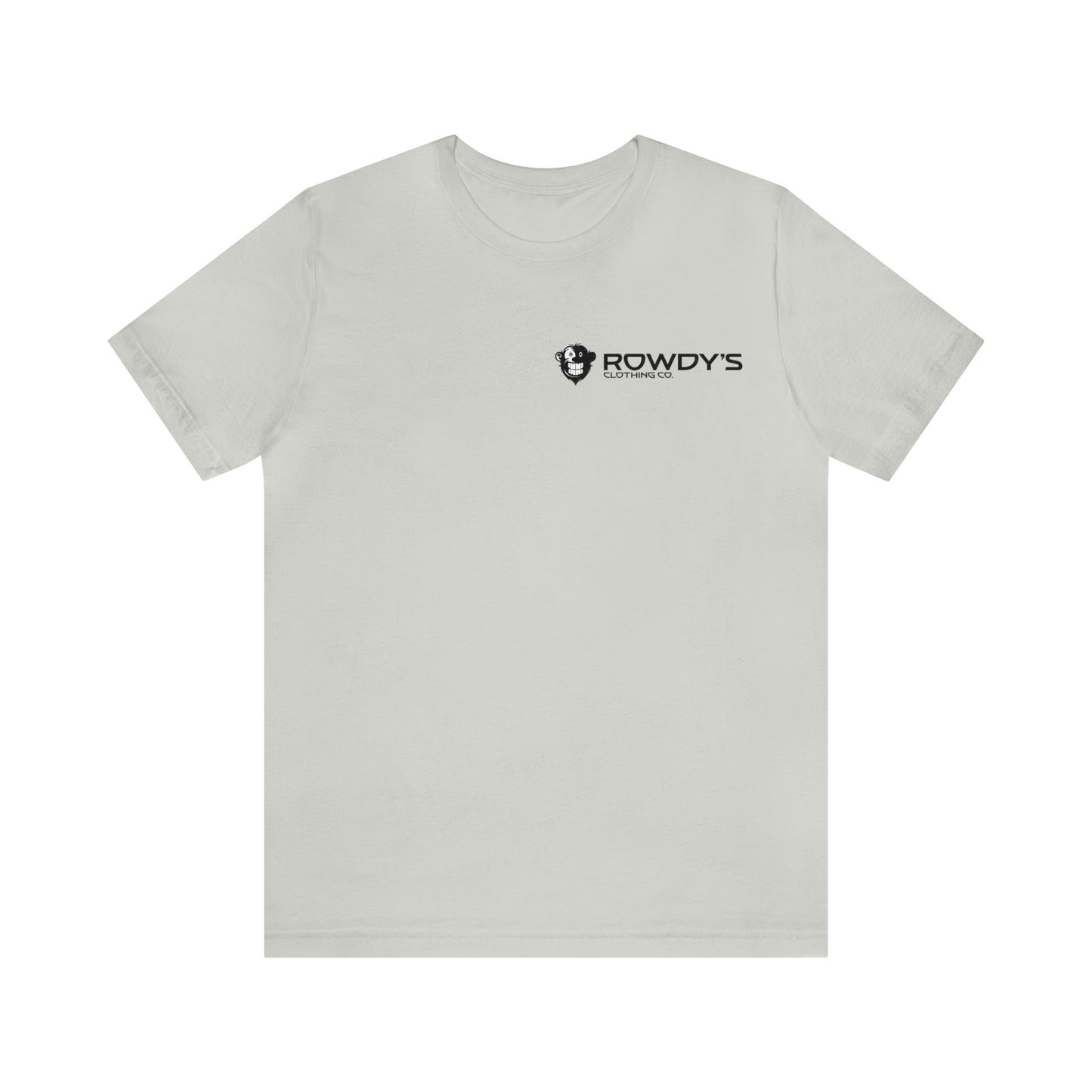 Rowdy's Clothing Co. - Front and Back Logo Print - Rowdy's Brand T-Shirt